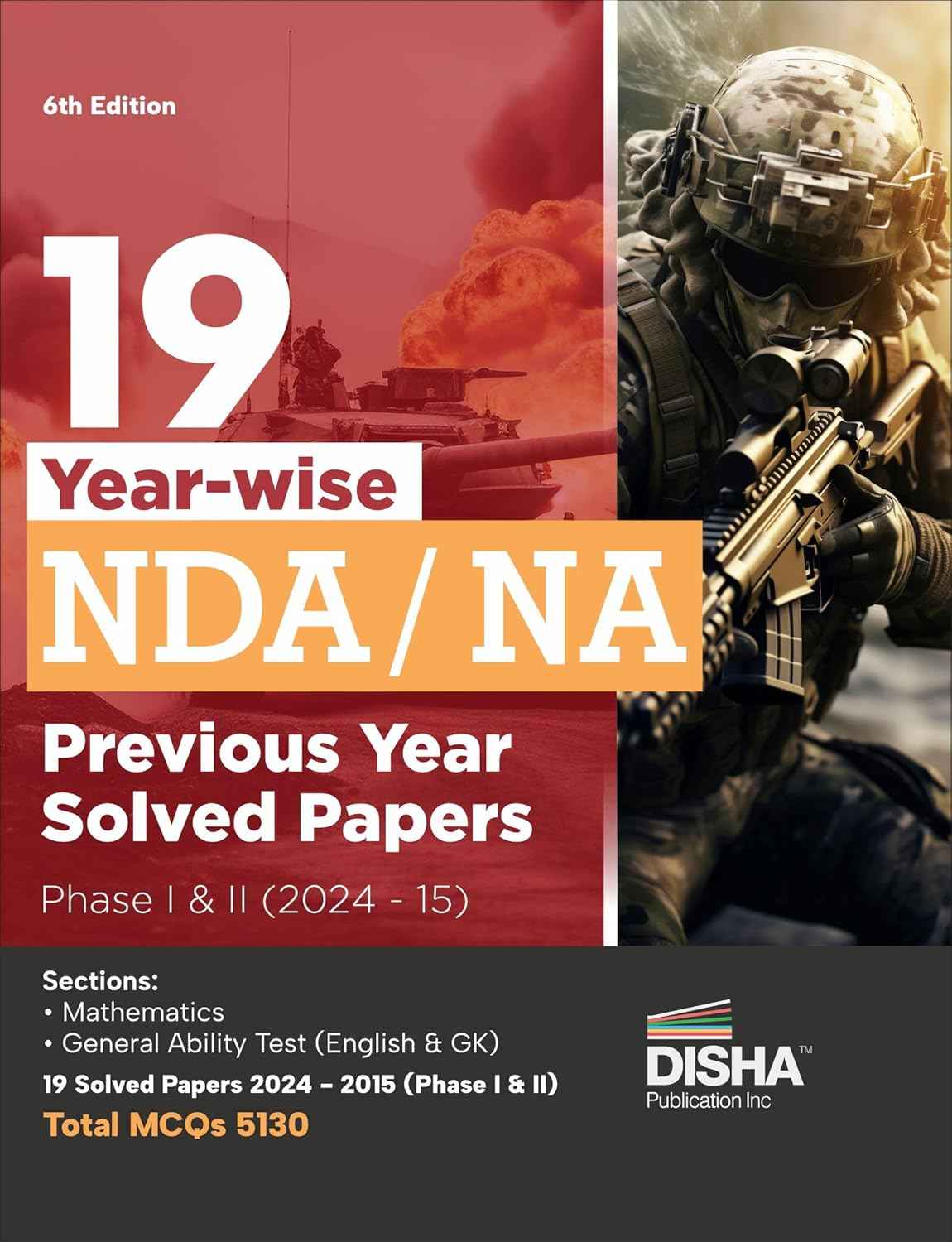 Disha 19 Year-wise NDA/ NA Previous Year Solved Papers Phase I & II (2024 – 15) |Disha Publication NDA PYQ Book 2025-2026| Mathematics & General Ability Test | 6th Edition