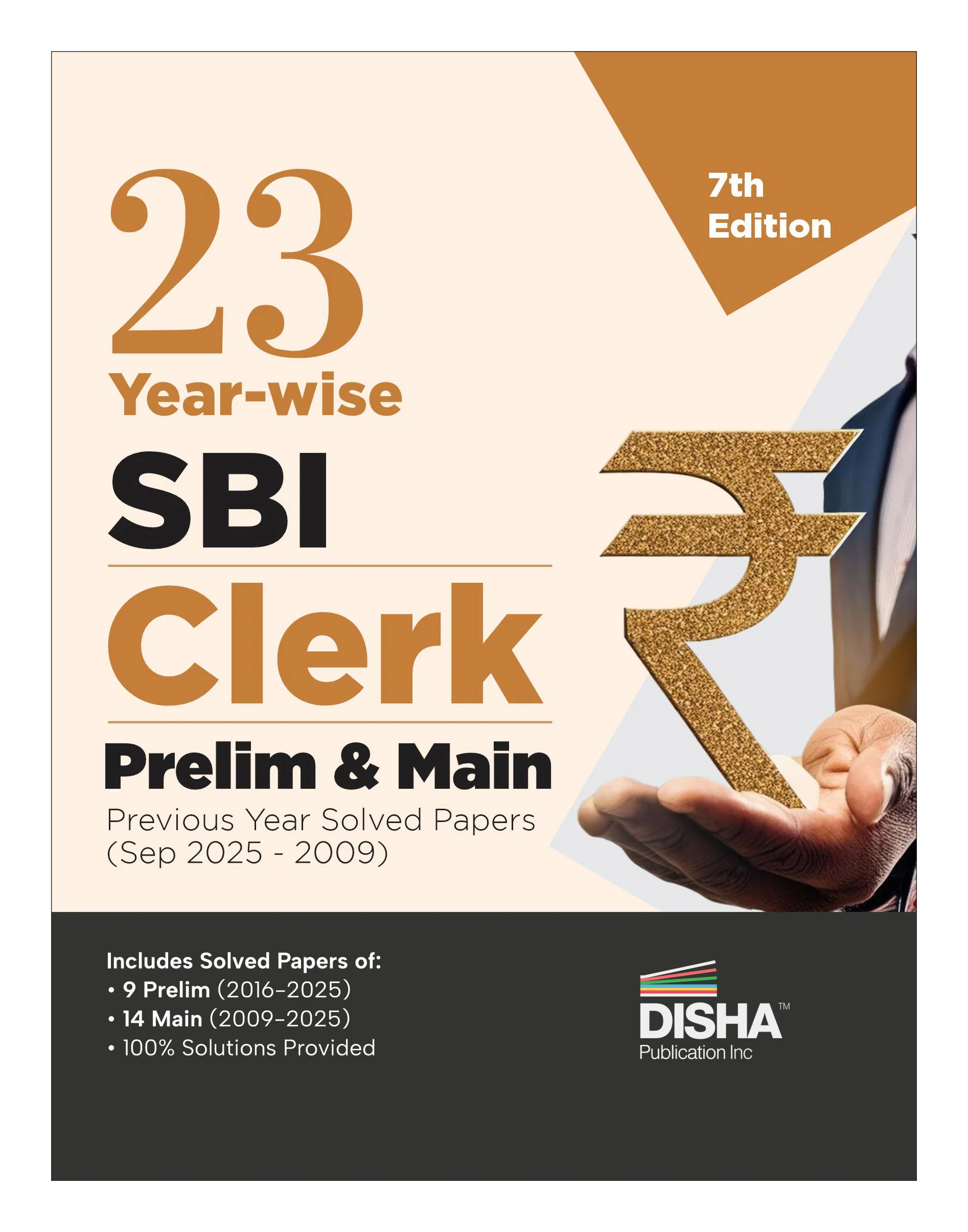 Disha 23 Year-wise SBI Clerk Prelim & Main Exams Previous Year Solved Papers (2025 - 2009) 7th Edition | General Banking