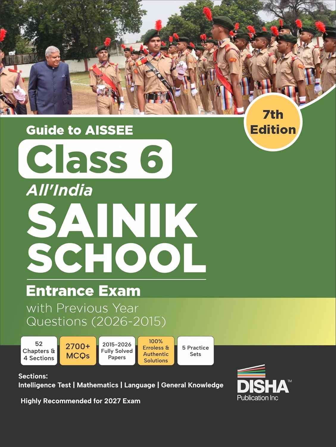 Disha Guide to AISSEE Class 6 All India SAINIK School Entrance Exam with Previous Year Questions (2026 - 2015) 7th Edn | Errorless & Authentic Sainik School PYQs Book for 2027 Exams