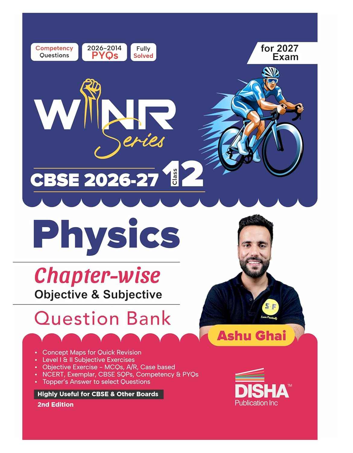 Disha WINR Series CBSE 2026-27 Class 12 Physics Chapter-wise Objective & Subjective Question Bank 2nd Edn | One-shot solution for 2027 Exam | NCERT, Exemplar, SQP, Competency & PYQs | Fully Solved