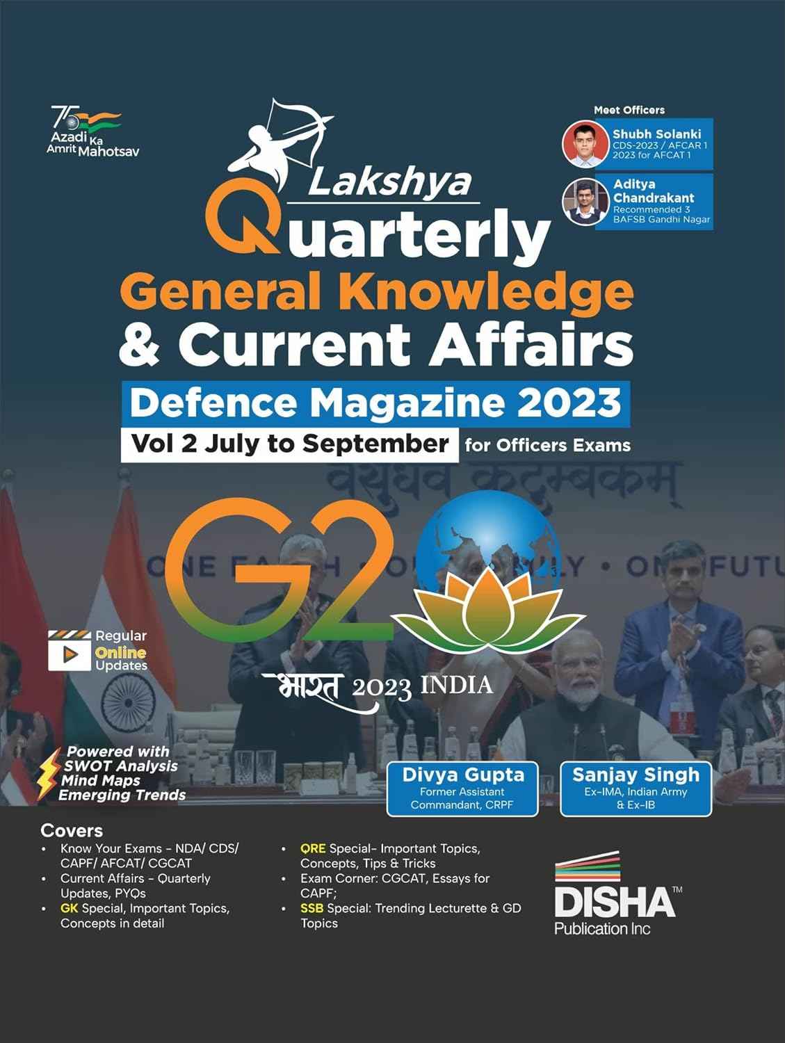 Lakshya - the Quarterly General Knowledge & Current Affairs Magazine for Defence Officers Exams 2023 Vol. 2 - July to September